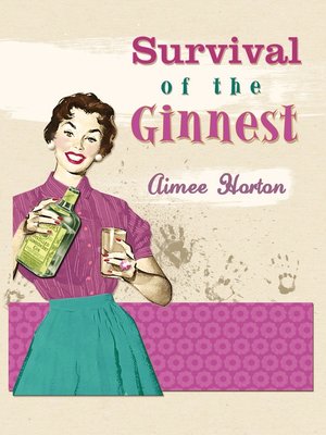 cover image of Survival of the Ginnest